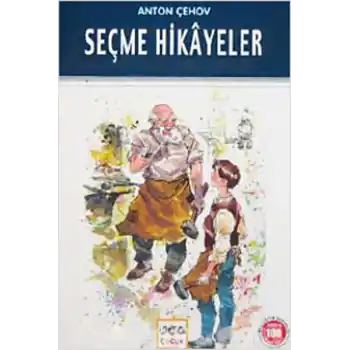 Seçme Hikayeler Anton Çehov / 100 Temel Eser