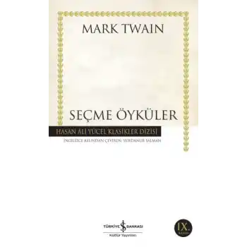 Seçme Öyküler - Hasan Ali Yücel Klasikleri