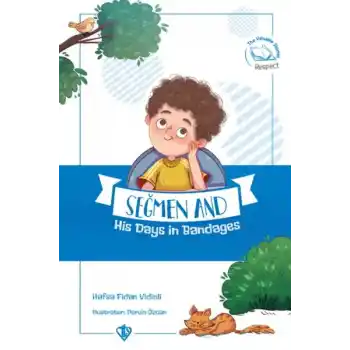 Seğmen And His Days İn Bandages (Seğmenle Sargılı Günler ) İngilizce