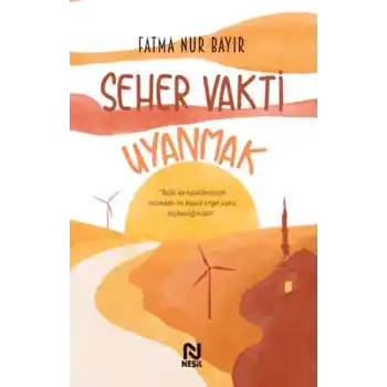 Seher Vakti Uyanmak