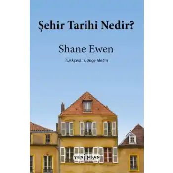 Şehir Tarihi Nedir?