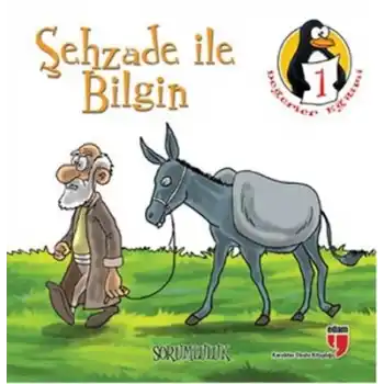 Şehzade ile Bilgin - Sorumluluk  Değerler Eğitimi Öyküleri -1