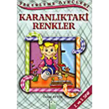 Şekerleme Öyküleri - Karanlıktaki Renkler