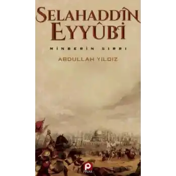 Selahaddin Eyyübi Minberin Sırrı