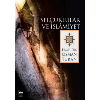 Selçuklular ve İslamiyet