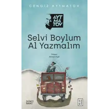 Selvi Boylum Al Yazmalım