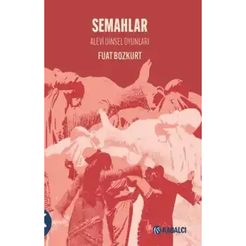 Semahlar - Alevi Dinsel Oyunları