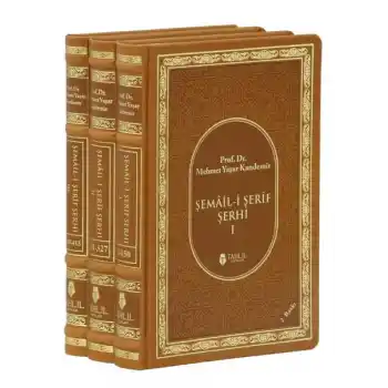 Şemail-i Şerif Şerhi (3 Cilt, Termo Deri)