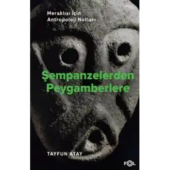 Şempanzelerden Peygamberlere