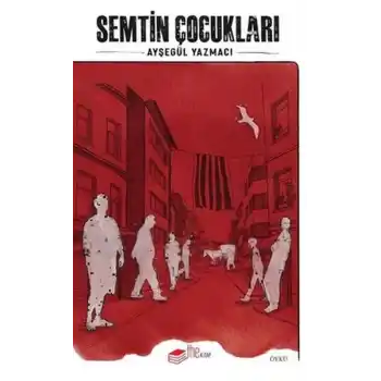 Semtin Çocukları