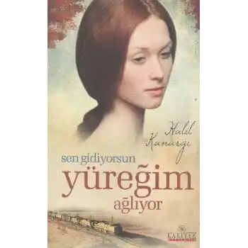 Sen Gidiyorsun Yüreğim Ağlıyor