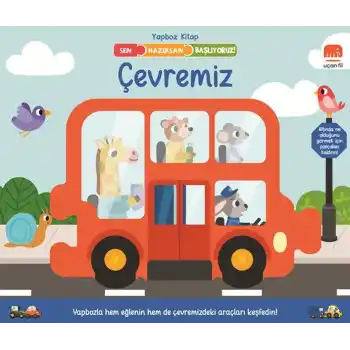 Sen Hazırsan Başlıyoruz! Çevremiz