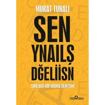 Sen Yanlış Değilsin