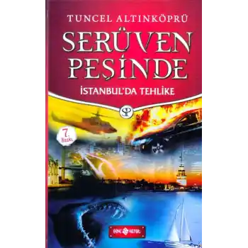 Serüven Peşinde 11 - İstanbulda Tehlike