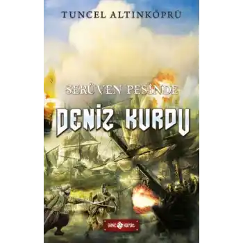 Serüven Peşinde 20 - Deniz Kurdu