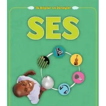 Ses - İlk Bilgiler ve Deneyler