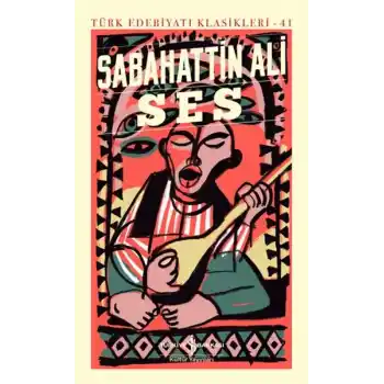 Ses - Türk Edebiyatı Klasikleri (Ciltli)