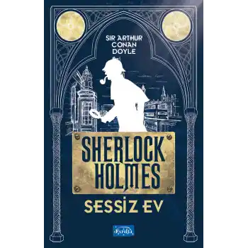 Sessiz Ev - Sherlock Holmes
