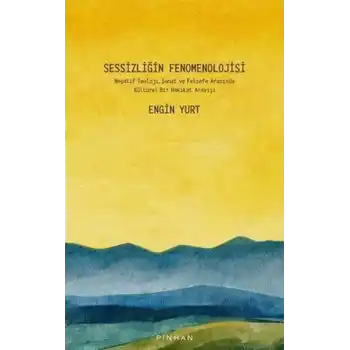 Sessizliğin Fenomenolojisi