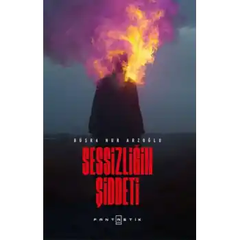 Sessizliğin Şiddeti