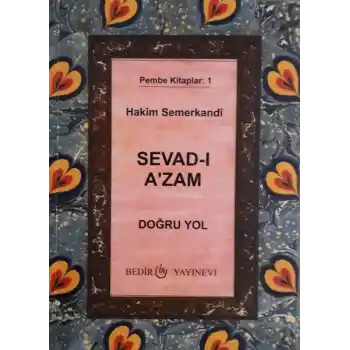 Sevad-ı Azam - Doğru Yol