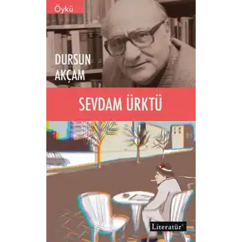 Sevdam Ürktü