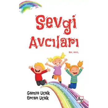Sevgi Avcıları