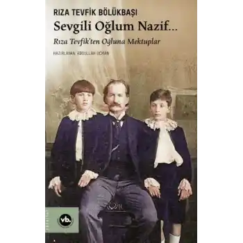 Sevgili Oğlum Nazif…