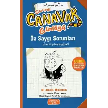 Sevimli Canavar Günlüğü - Öz Saygı Sorunları