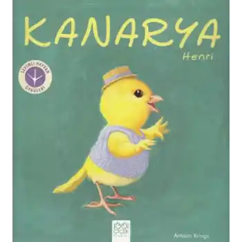 Sevimli Hayvan Öyküleri -Kanarya Henri