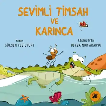 Sevimli Timsah ve Karınca