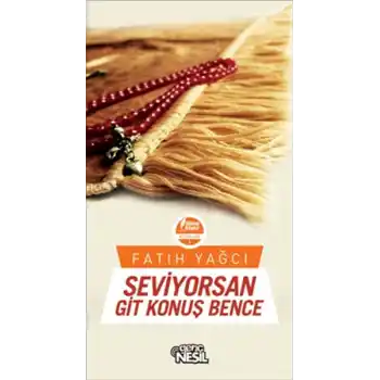 Seviyorsan Git Konuş Bence