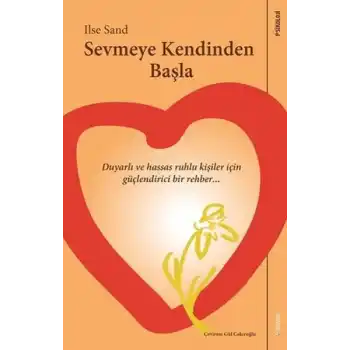 Sevmeye Kendinden Başla