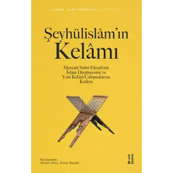 Şeyhülislam’ın Kelamı
