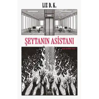 Şeytanın Asistanı – Ebedi Holding Serisi 1