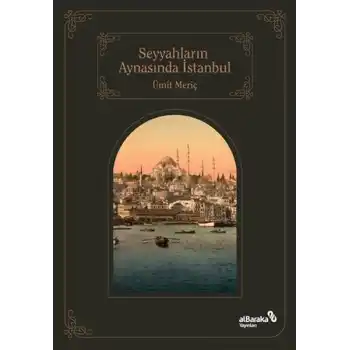 Seyyahların Aynasında İstanbul