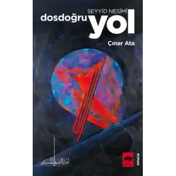 Seyyid Nesimi Dosdoğru Yol