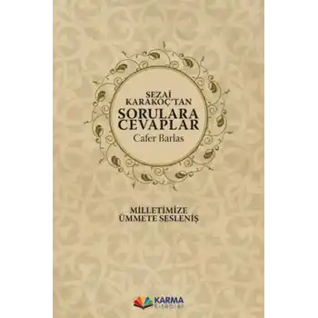 Sezai Karakoç’tan Sorulara Cevaplar