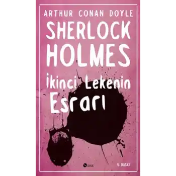 Sherlock Holmes - İkinci Lekenin Esrarı