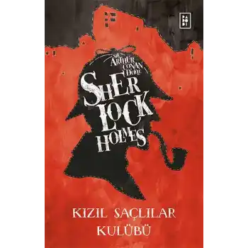 Sherlock Holmes - Kızıl Saçlılar Kulübü