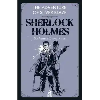 Sherlock Holmes: The Adventure Of Silver Blaze