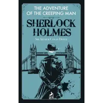 Sherlock Holmes:  The Adventure Of The Creeping Man