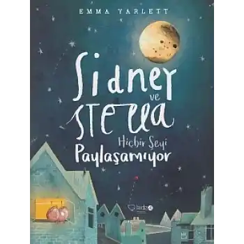 Sidney ve Stella Hiçbirşeyi Paylaşamıyor