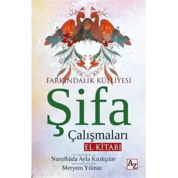 Şifa Çalışmaları El Kitabı