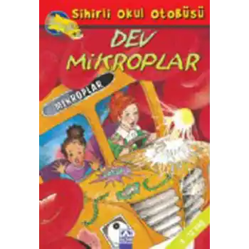 Sihirli Okul Otobüsü-Dev Mikroplar