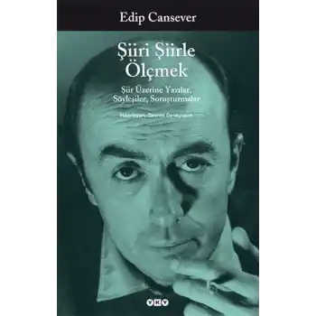 Şiiri Şiirle Ölçmek,Şiir Üzerine Yazılar