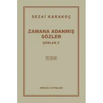 Şiirler 5 - Zamana Adanmış Sözler