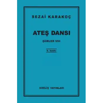 Şiirler 8 - Ateş Dansı