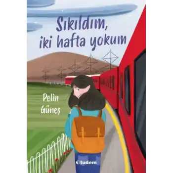 Sıkıldım, İki Hafta Yokum