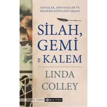 Silah, Gemi ve Kalem